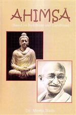 Ahimsa: Based On Buddhism And Gandhism