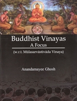 Buddhist Vinayas: A Focus