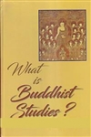 What is Buddhist Studies, Sanjib Kumar Das