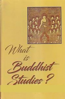 What is Buddhist Studies, Sanjib Kumar Das