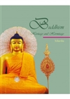 Buddhism: Heritage and Hermitage <br>By: Niharika  (Editor)