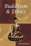 Buddhism & Ethics, Krishna Murli Tiwari,, Orange Books International