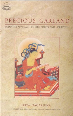 Precious Garland: Buddhist Approach to Life, Polity and Liberation
