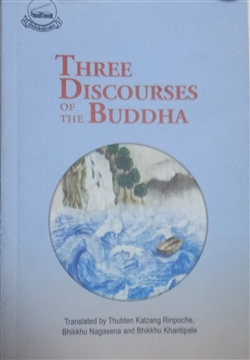 Three Discourses of the Buddha