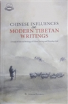 Chinese Influences on Modern Tibetan Writings: A Study of Selected Writings of Yidam Tsering and Dhondup Gyal Sonam Dolkar