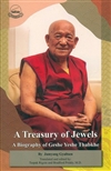 A Treasury of Jewels: A Biography of Geshe Yeshe Thabkhe, Jamyang Gyaltsen