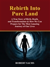 Rebirth Into Pure Land, Robert Sachs