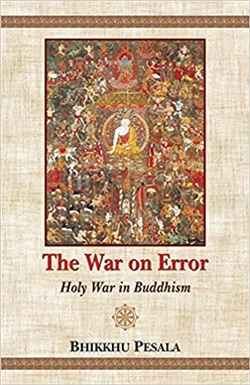 war on Error: Holy war in Buddhism, Bhikkhu Pesala