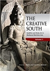 Creative South: Buddhist and Hindu Art in Mediaeval Maritime Asia, Volume 1