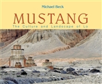 Mustang The Culture and Landscape of Lo