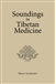 Soundings in Tibetan Medicine