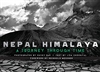 Nepal Himalaya: A Journey Through Time, Lisa Choegyal (Text) Sujoy Das (Photographer),