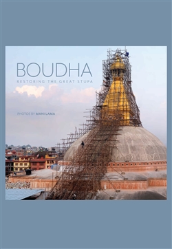 Bouddha: Restoring the Great Stupa  Mani Lama