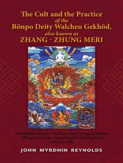 Cult and the Practice of the Bonpo Deity Walchen Gekhod