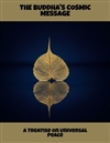 Buddha's Cosmic Message: A Treatise On Universal Peace