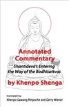 Annotated Commentary Shantideva’s Entering the Way of the Bodhisattvas