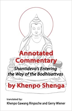 Annotated Commentary Shantideva’s Entering the Way of the Bodhisattvas