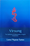 Virsung: The Sadhana of Mahasiddha Virupa's Protection, Lama Migmar Tseten