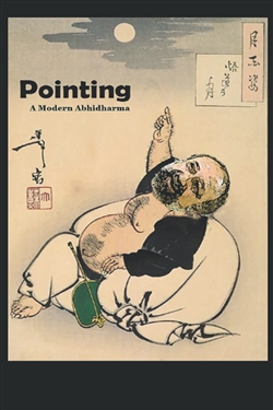 Pointing: A Modern Abhidharma, Jim Berg