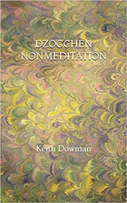 Dzogchen Nonmeditation, Keith Dowman