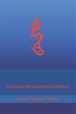 Vajrapani Bhutadamara Sadhana, Lama Migmar Tseten