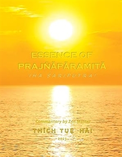 Essence of Prajnaparamita, Thich Tue Hai, Milam Sudhana (Translator)