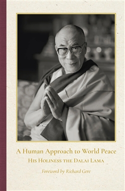A Human Approach to World Peace Special Edition, Dalai Lama