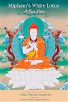 Mipham's White Lotus