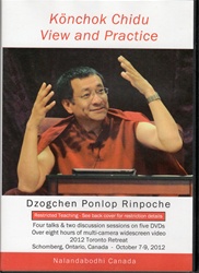 Konchok Chidu View and Practice (DVDs)
