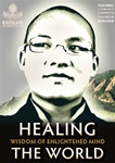 Wisdom of Enlightened Mind: Healing The World