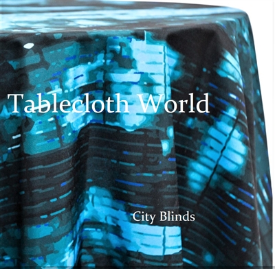 City Blinds Custom Print Tablecloths