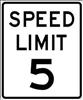LYLE , D9765 Sign SPEED LIMIT 5 Blk/White Alum 18x24