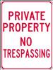 BRADY , D9726 PrivateProperty No Trespassing EG Rd/Wht