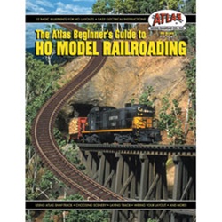 Atlas 9 HO The Atlas Beginner's Guide to HO Model Railroading