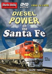 Charley Smiley 117 Diesel Power on the Santa Fe 1965-1985 DVD 1 Hour 31 Minutes