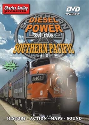 Charley Smiley 119 Diesel Power on the Southern Pacific 1942-1985 DVD 1 Hour 30 Minutes