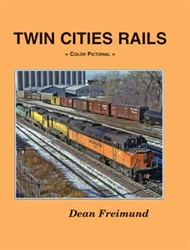 Four Ways West 93 Twin City Rails Pictoral