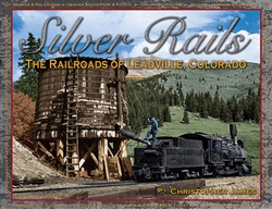 Hundman 398 Rails: The Railroads of Leadville Colorado Hardcover 288 Pages