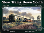 Hundman 474 Book Slow Trains Down South: Volume 2