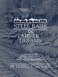 Hundman 481 Book Steel Rails & Dreams by Darryl F. Muralt