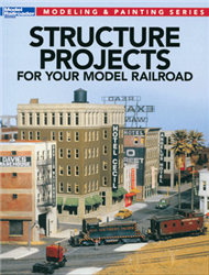 Kalmbach 12478 Structure Projects for Your Model Railroad