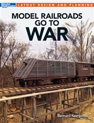 Kalmbach 12483 Model Railroads Go to War
