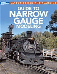 Kalmbach 12490 Guidebook Guide to Narrow Gauge Modeling Softcover 96 Pages