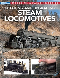 Kalmbach 12812 Detailing and Upgrading Steam Locomotives Softcover 96 Pages
