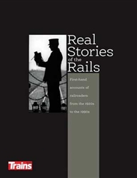 Kalmbach 12814 Real Stories of the Rails 192 Pages