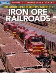 Kalmbach 12830 MR Guide to Iron Ore RR