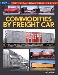 Kalmbach 12846 Commodities by Freight Car Softcover 112 Pages