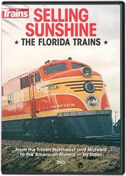 Kalmbach 15135 DVD Selling Sunshine The Florida Trains 1 Hour 10 Minutes