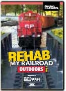 Kalmbach 15147 Rehab My Railroad OutDoors DVD Volume 1 120 Minutes