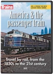 Kalmbach 15203 America & the Passenger Train DVD 55 Minutes